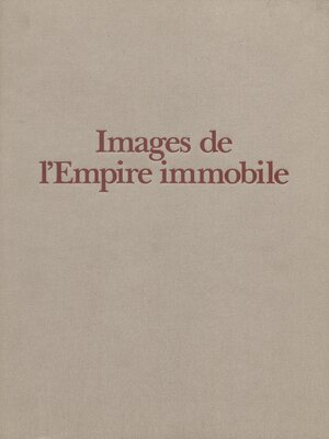 cover image of Images de l'Empire immobile